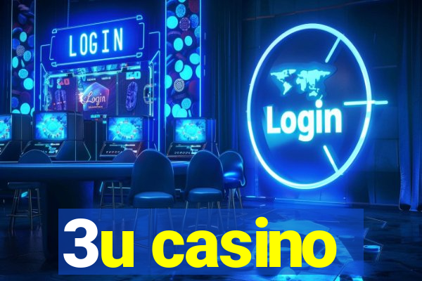 3u casino
